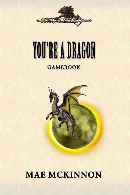 You're a dragon: A gamebook - Paperback