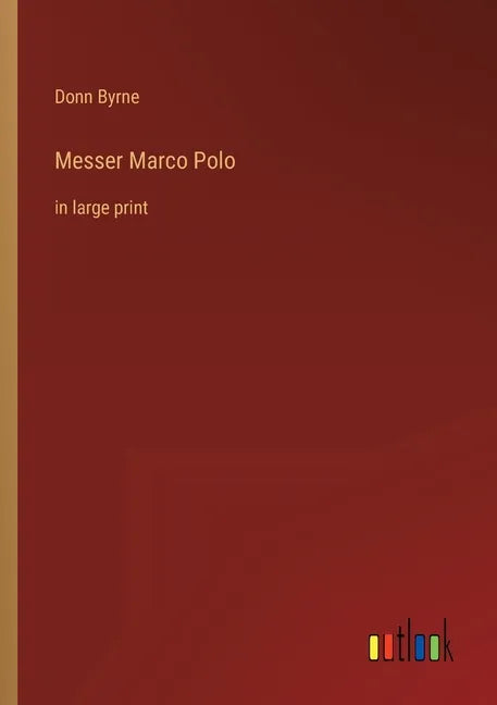 Messer Marco Polo: in large print - Paperback