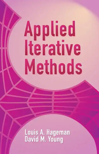 Applied Iterative Methods - Paperback