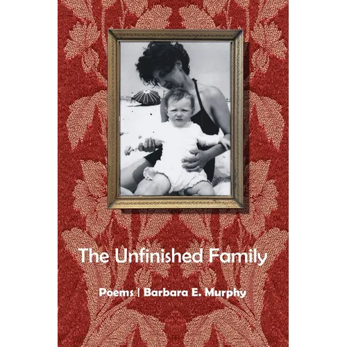 The Unfinished Family - Paperback