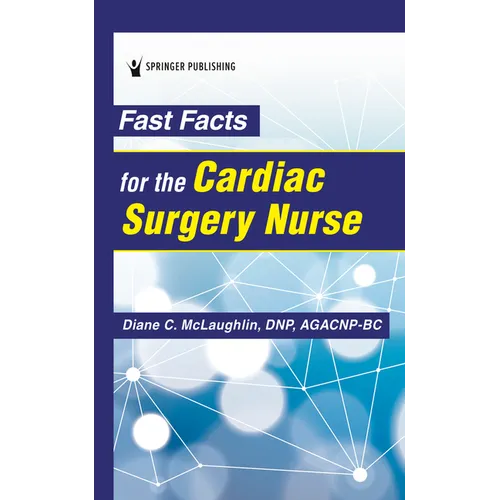 Fast Facts for the Cardiac Surgery Nurse - Paperback