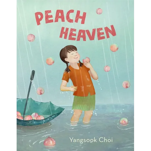 Peach Heaven - Hardcover