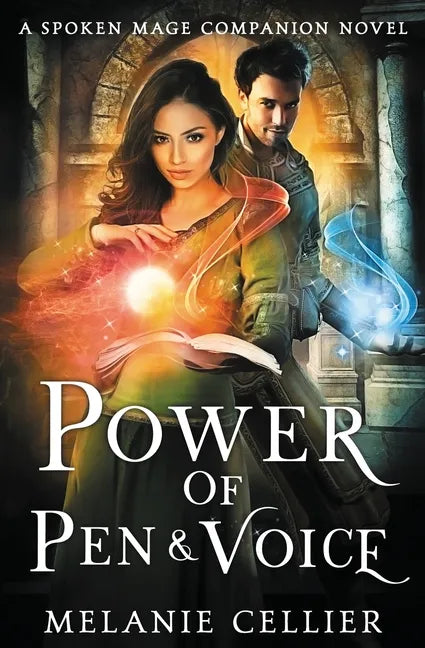 Power of Pen and Voice: A Spoken Mage Companion Novel - Paperback