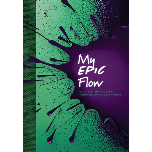 My Epic Flow - Paperback