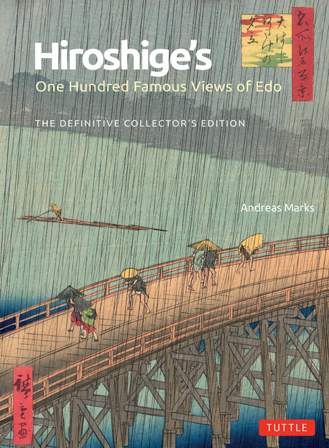 Hiroshige's One Hundred Famous Views of EDO: The Definitive Collector's Edition (Woodblock Prints) - Hardcover