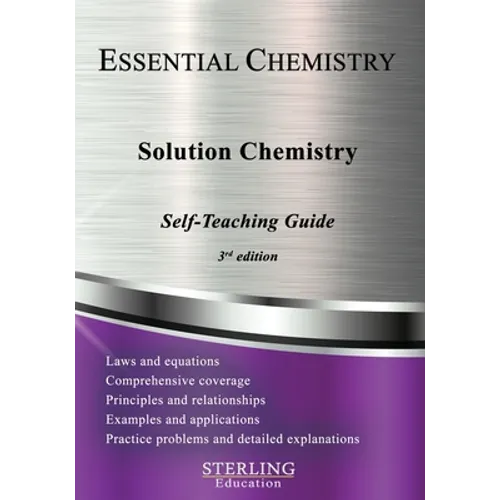 Solution Chemistry: Essential Chemistry Self-Teaching Guide - Paperback