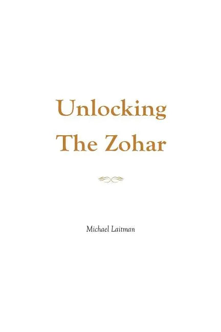 Unlocking the Zohar - Paperback