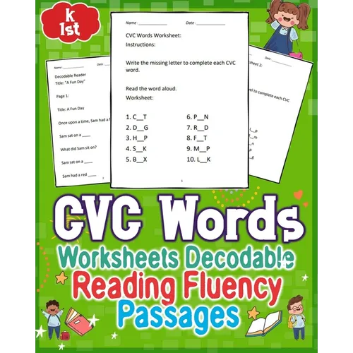CVC Words Worksheets Decodable Reading Fluency Passages for GRAD K to 1st: Enhance GRAD K to 1st reading skills with engaging CVC words worksheets and - Paperback