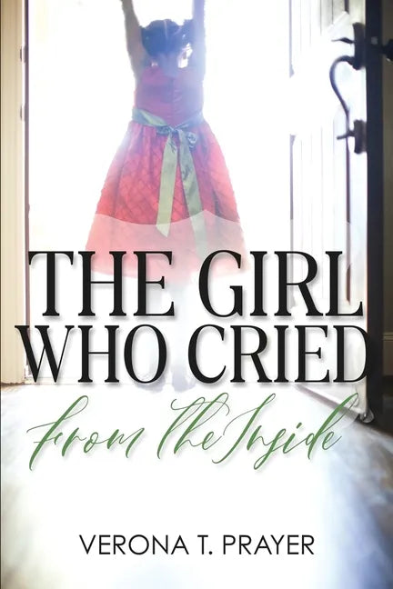The Girl Who Cried from the Inside - Paperback