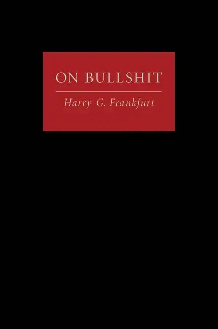 On Bullshit - Hardcover