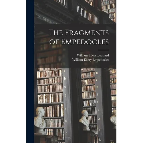 The Fragments of Empedocles - Hardcover