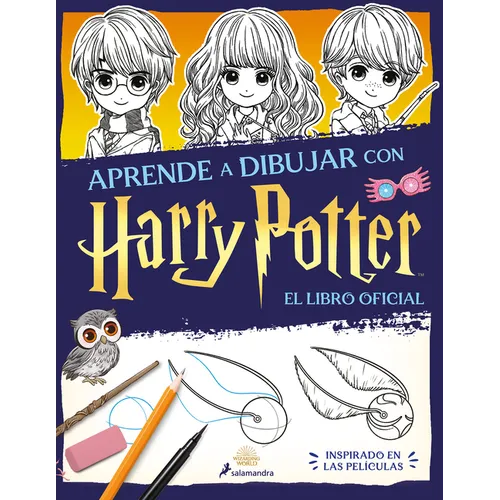 Aprende a Dibujar Con Harry Potter (El Libro Oficial). Inspirado En Las Películas / The Official Harry Potter How-To-Draw - Paperback