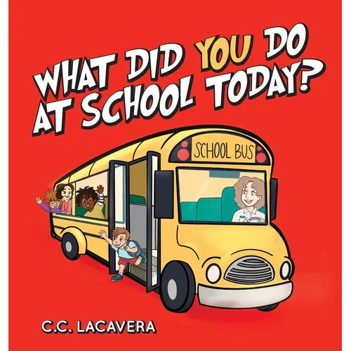 What did you do at school today? - Hardcover