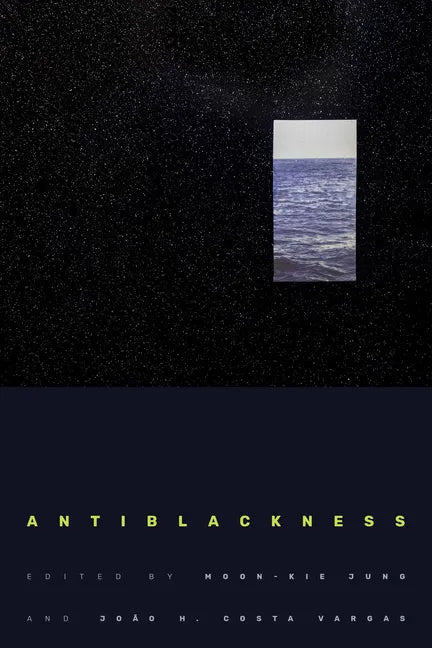 Antiblackness - Paperback