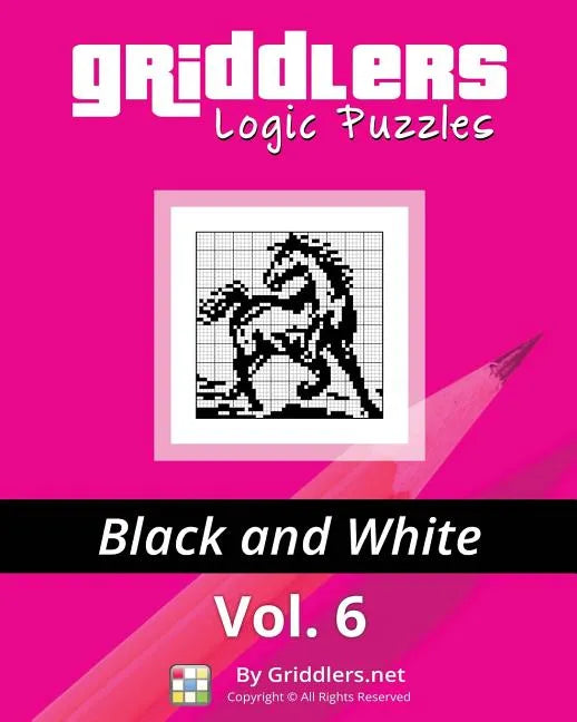 Griddlers Logic Puzzles: Black and White - Paperback