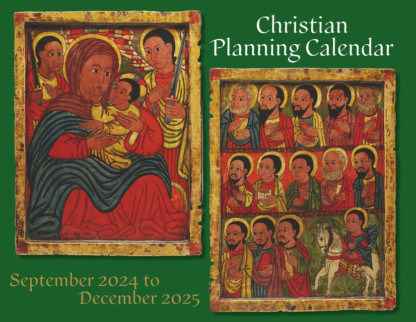 2025 Christian Planning Calendar: September 2024 Through December 2025 - Hardcover