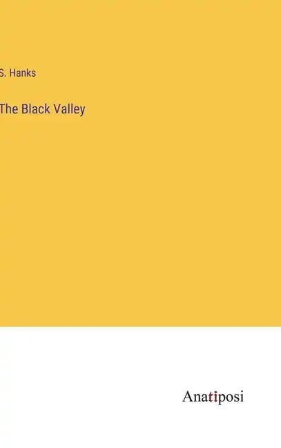 The Black Valley - Hardcover