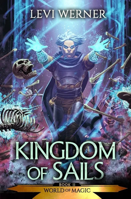 Kingdom of Sails: A LitRPG/GameLit Series - Paperback