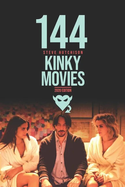 144 Kinky Movies - Paperback