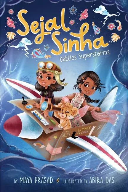 Sejal Sinha Battles Superstorms - Hardcover