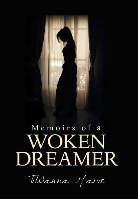 Memoirs of a Woken Dreamer - Hardcover