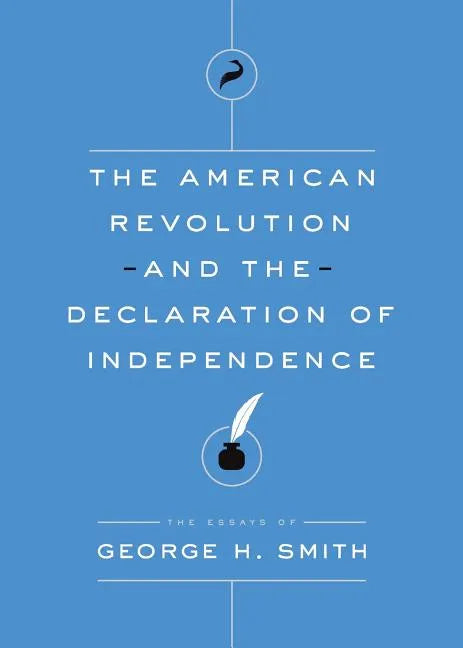 The American Revolution and the Declaration of Independence - Paperback