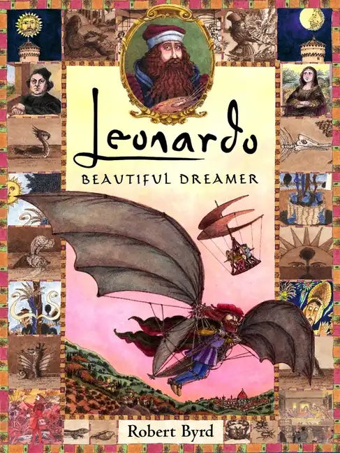 Leonardo, the Beautiful Dreamer - Hardcover
