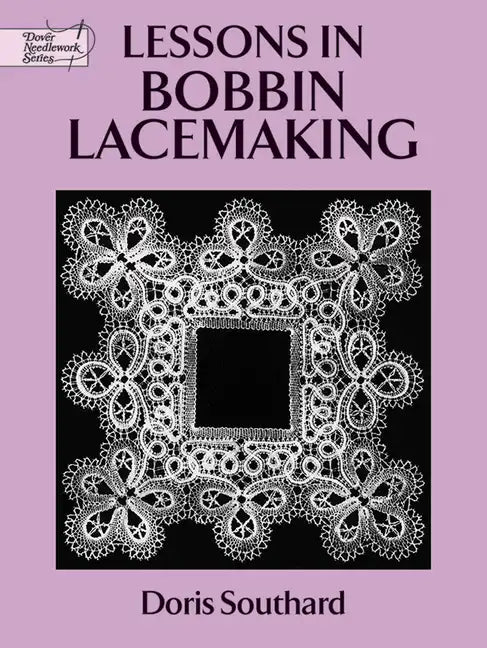 Lessons in Bobbin Lacemaking - Paperback