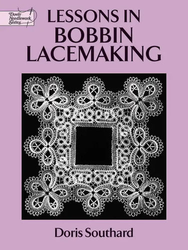 Lessons in Bobbin Lacemaking - Paperback