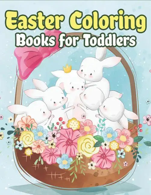 Easter Coloring Books for Toddlers and Kids Ages 3-7 - Paperback