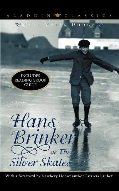 Hans Brinker, Or, the Silver Skates - Paperback