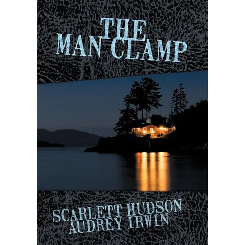 The Man Clamp - Hardcover