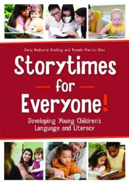 Storytimes for Everyone!: Developing Young Children's Language and Literacy - Paperback