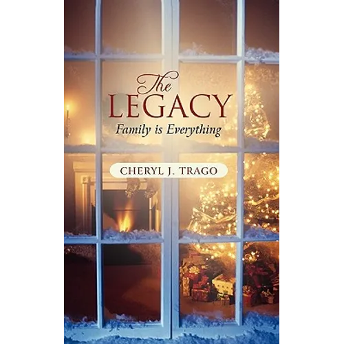 The Legacy: Family Is Everything - Paperback