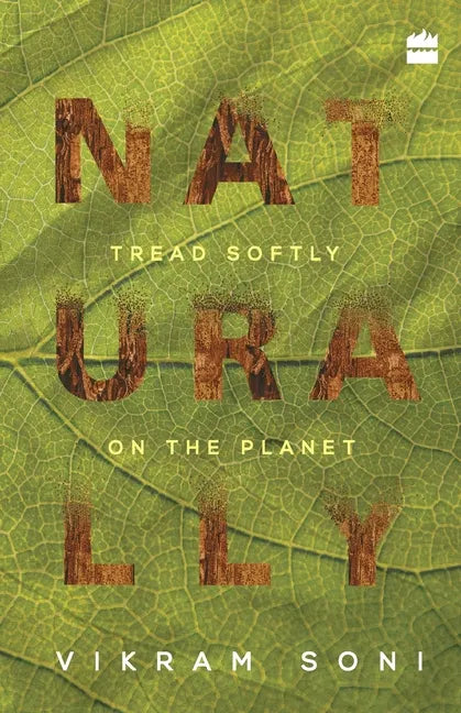 Naturally: Tread Softly on the Planet - Paperback