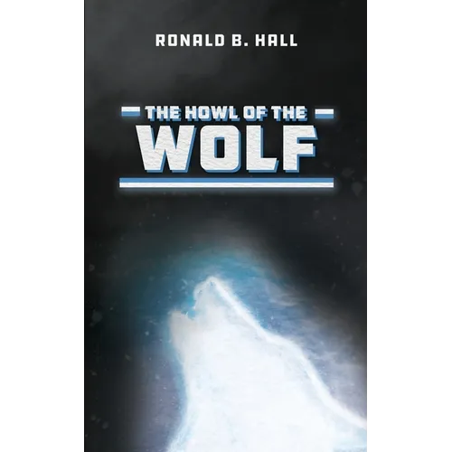 The Howl of the Wolf - Paperback