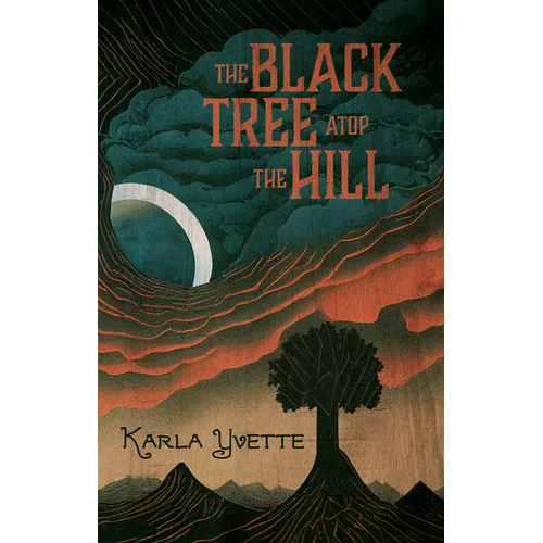 The Black Tree Atop the Hill - Paperback