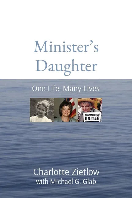 Minister's Daughter: One Life, Many Lives - Paperback