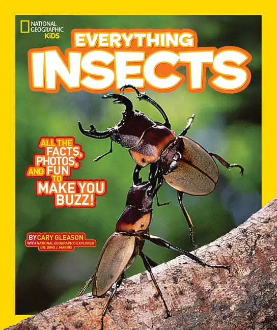 National Geographic Kids Everything Insects: All the Facts, Photos, and Fun to Make You Buzz - Library Binding