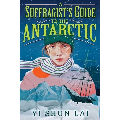 A Suffragist's Guide to the Antarctic - Paperback