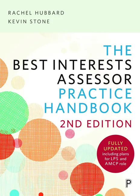 The Best Interests Assessor Practice Handbook: Second Edition - Paperback