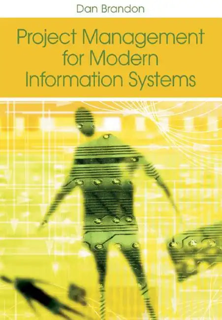 Project Management for Modern Information Systems - Hardcover