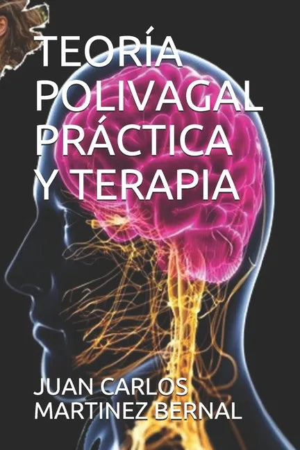 Teoría Polivagal Práctica Y Terapia - Paperback