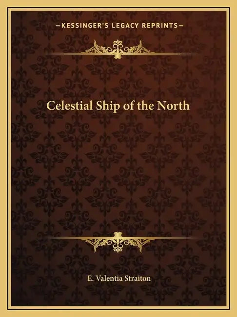 Celestial Ship of the North - Paperback