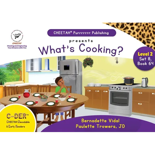 C-DER (Cheetah Decodable & Early Readers) Set 8, Book 64, What's Cooking? - Paperback