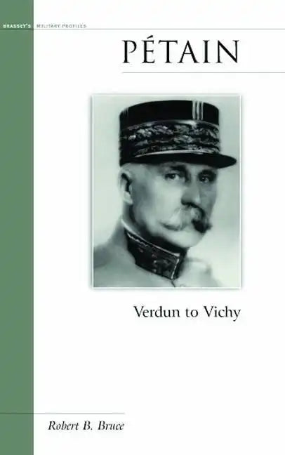 Petain: Verdun to Vichy - Paperback