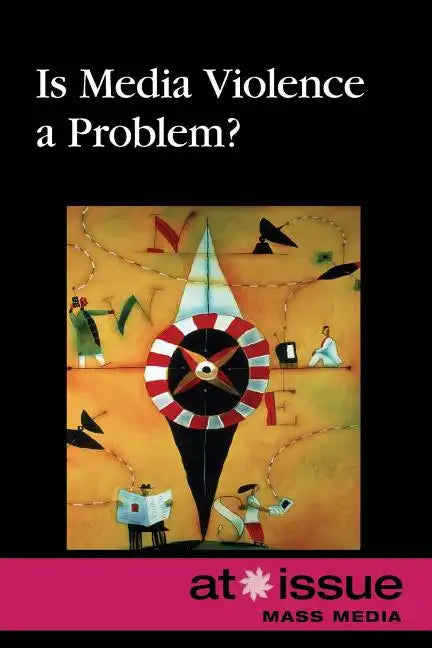 Is Media Violence a Problem? - Paperback