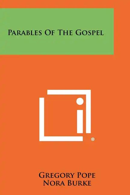 Parables Of The Gospel - Paperback
