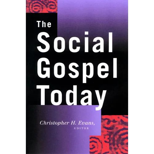 The Social Gospel Today - Paperback