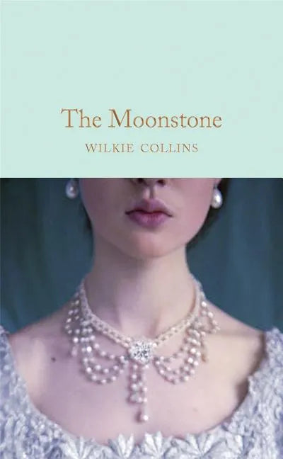 The Moonstone - Hardcover